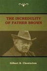 Gilbert K. Chesterton - The Incredulity of Father Brown