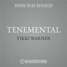 Vikki Warner - Tenemental: Adventures of a Reluctant Landlady (Audio book)
