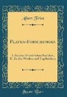 Albert Fries - Platen-Forschungen