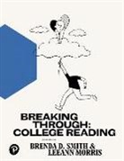 LeeAnn Morris, Brenda D. Smith - Breaking Through: College Reading