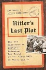 Jeremy Dronfield, Dronfield Jeremy, Ian Sayer - Hitler's Last Plot