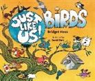 Bridget Heos, David Clark - Just Like Us! Birds
