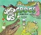 Bridget Heos, David Clark - Just Like Us! Crocs
