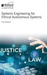 Anthony Gillespie, Tony Gillespie, Tony (Visiting Professor Gillespie - Systems Engineering for Ethical Autonomous Systems