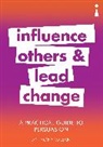 Anthony Mclean, McLean Anthony - A Practical Guide to Persuasion