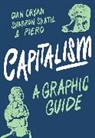 Dan Cryan, Dan Shatil Cryan, Cryan Dan, Piero, Sharron Shatil, Shatil Sharron... - Capitalism: A Graphic Guide