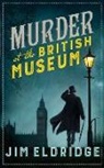 Jim Eldridge, Jim (Author) Eldridge - Murder At the British Museum