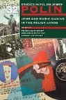 Francois Guesnet, Francois Matis Guesnet, Francois Guesnet, François Guesnet, Benjamin Matis, Antony Polonsky... - Polin: Studies in Polish Jewry Volume 32