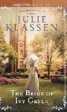 Julie Klassen - The Bride of Ivy Green