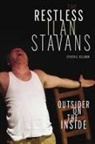 Steven Kellman, Steven G. Kellman - The Restless Ilan Stavans