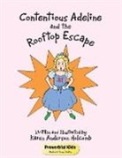 Karen Anderson Holcomb, Karen Anderson Holcomb - Contentious Adeline and the Rooftop Escape
