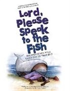 Dr Priscilla Naamomo Otubuah, Priscilla Naamomo Otubuah, Nii Tackie Yarboi - Lord, Please Speak to the Fish