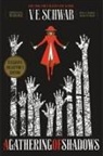V. E. Schwab, V.E. Schwab - A Gathering of Shadows Collector's Edition