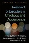 Juliana Acosta, Russell A. Barkley, Russell A. (PhD Barkley, Russell A. (Virginia Commonwealth University School of Medicine Barkley, Eric J. Mash, Eric J. (PhD Mash... - Treatment of Disorders in Childhood and Adolescence, Fourth Edition