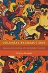 Florence Bernault - Colonial Transactions