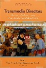 Lisa Perrott, Holly Rogers, Carol Vernallis, Carol (Stanford University Vernallis, Professor Carol (Stanford University Vernallis, Dr. Lisa (University of Waikato Perrott... - Transmedia Directors