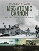 Doyle David, David Doyle - M65 Atomic Cannon