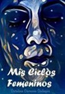 Catalina Carrasco Gallegos, Ovalle Nu, Maximo Ovalle Nunez - MIS Ciclos Femeninos