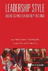 Pedro Nueno &amp; Xiaoming Zhu, Pedro Nueno, Nueno Pedro, Pedro Nueno, Xiaoming Zhu, Xiaoming Zhu... - Leadership Style: Business And Leadership In China