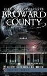 Dorothy Salvo Davis, W. C. Madden - Ghosts and Mysteries of Broward County