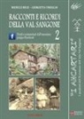 Michele Rege, Giorgetta Usseglio, G. Ostorero - Racconti e ricordi della Val Sangone
