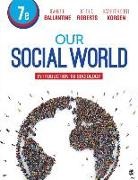 Jeanne H. Ballantine, Jeanne H./ Roberts Ballantine, Kathleen Odell Korgen, Keith A. Roberts - Our Social World