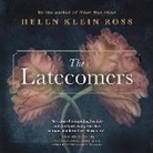 Helen Klein Ross, Polly Lee, Sarah Mollo-Christensen - The Latecomers (Audio book)