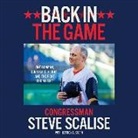 Steve Scalise, Steve Scalise - Back in the Game: One Gunman, Countless Heroes, and the Fight for My Life (Audio book)