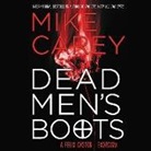 Mike Carey, Michael Kramer - Dead Men's Boots (Audio book)