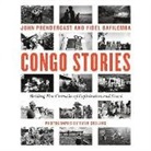 Fidel Bafilemba, John Prendergast, Ryan Gosling, John Prendergast - Congo Stories: Battling Five Centuries of Exploitation and Greed (Audio book)