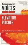 The Staff of Entrepreneur Media, Inc The Staff Of Entrepreneur Media, Inc. The Staff of Entrepreneur Media, Jonathan Small - Entrepreneur Voices on Elevator Pitches