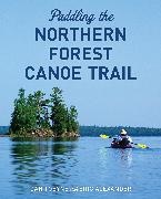 Dan Tobyne, Tobyne Dan - Paddling the Northern Forest Canoe Trail