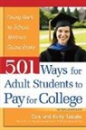 Gen Tanabe, Kelly Tanabe - 501 Ways for Adult Students to Pay for College