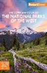 Fodor's Travel Guides, Fodor's Travel Guides - The Complete Guide to the National Parks of the West