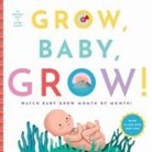 Mertixell Marti, Xavier Salomo - Grow, Baby, Grow!: Watch Baby Grow Month by Month!