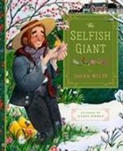 Oscar Wilde, Jeanne Bowman - The Selfish Giant
