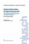 Jolanta Kren Kostkiewicz, Alexander R. Markus - Internationales Zivilprozessrecht, Entwicklungen 2009