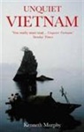 Kenneth Muirphy, Kenneth Murphy, Murphy Kenneth - Unquiet Vietnam