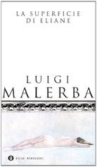 Luigi Malerba - Superficie di Eliane