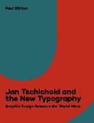 Paul Stirton, Stirton Paul - Jan Tschichold and the New Typography