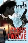 Ted Peters - Cyrus Twelve