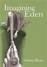 Adrian Bean - Imagining Eden
