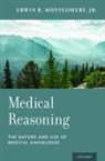 Erwin B. Montgomery, Montgomery Erwin B. - Medical Reasoning