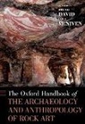 Bruno David, Bruno (Associate Professor David, Bruno David, Bruno (Associate Professor David, David Bruno, Ian J. McNiven... - Oxford Handbook of the Archaeology and Anthropology of Rock Art