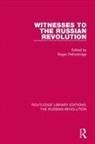 Roger Pethybridge, Pethybridge Roger, Roger Pethybridge - Witnesses to the Russian Revolution