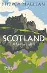 Magnus Linklater, Fitzroy Maclean - Scotland : A Concise History 5th ed