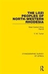V W Turner, V. W. Turner, Turner V. W. - Lozi Peoples of North-Western Rhodesia