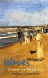 Eduard Von Keyserling, Eduard Von Keyserling - Waves