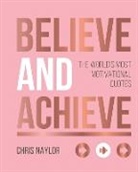 Chris Naylor, Naylor Chris - Believe and Achieve