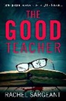 Rachel Sargeant, Sargeant Rachel - The Good Teacher